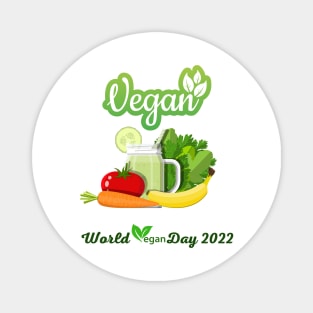 "I'm So fresh" Vegan day 2022 Magnet